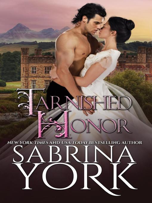 Title details for Tarnished Honor by Sabrina York - Available